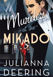 Murder at the Mikado (Julianna Deering)