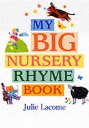 My Big Nusery Rhyme Book (Julie Lacome)