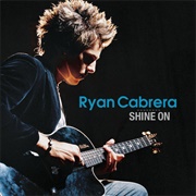 Shine on - Ryan Cabera