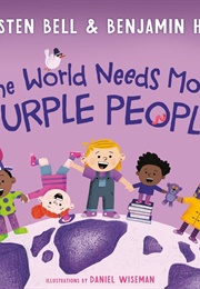 The World Needs More Purple People (Kristen Bell and Benjamin Hart)