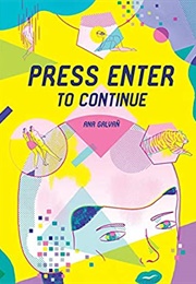 Press Enter to Continue (Ana Galvañ)