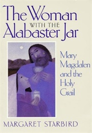 The Woman With the Alabaster Jar (Starbird)