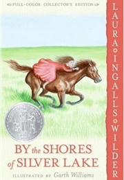 By the Shores of Silver Lake (Laura Ingalls Wilder)