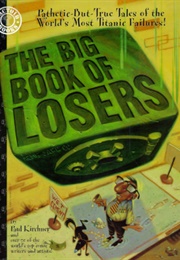 The Big Book of Losers (Paul Kirchner)