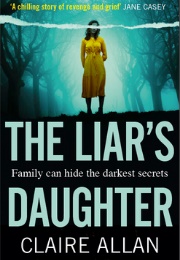The Liar's Daughter (Claire Allan)