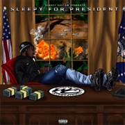 Sleepy Hallow Presents : Sleepy for President by Sleepy Hallow