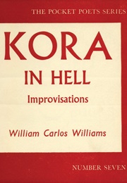 Kora in Hell (William Carlos Williams)