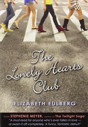 The Lonely Hearts Club (Elizabeth Eulberg)