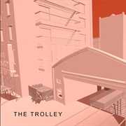 The Trolley