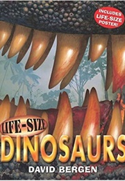 Life-Size Dinosaurs (David Bergen)