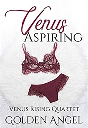 Venus Aspiring (Golden Angel)