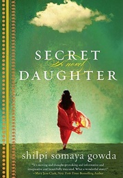 Secret Daughter (Shilpi Somaya Gowda)