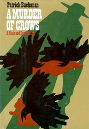 A Murder of Crows (Patrick Buchanan)