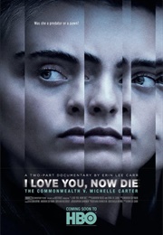 I Love You, Now Die (2019)