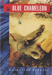 The Blue Chameleon (Katherine Scholes)