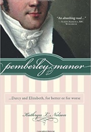 Pemberley Manor (Kathryn L. Nelson)