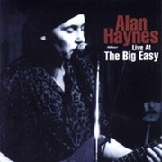 Alan Haynes - Live at the Big Easy