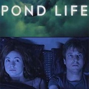Pond Life