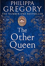 The Other Queen (Philippa Gregory)