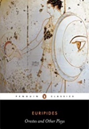Orestes and Other Plays (Euripides)