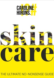 Skincare (Caroline Hirons)
