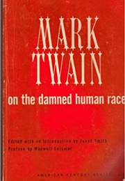 On the Damned Human Race (Mark Twain)
