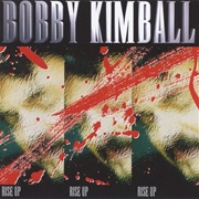 Bobby Kimball - Rise Up