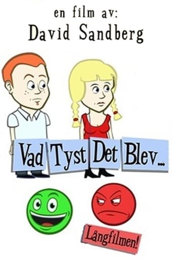 Vad Tyst Det Blev... (2006)