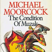 The Condition of Muzak by Michael Moorcock