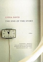The End of the Story (Lydia Davis)