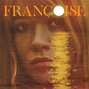 Francoise Hardy - La Maison Ou J'ai Grandi