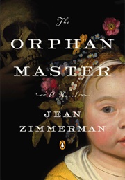 The Orphan Master (Jean Zimmerman)