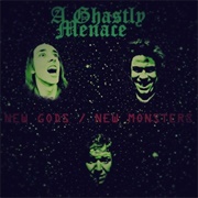 A Ghastly Menace - New Gods/New Monsters