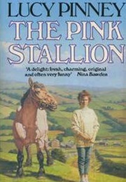 The Pink Stallion (Lucy Pinney)