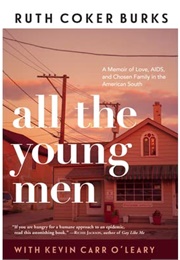 All the Young Men (Ruth Coker Burks)