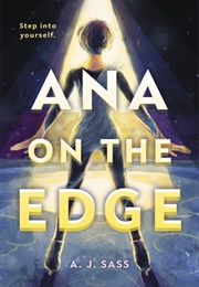 Ana on the Edge (A.J. Sass)