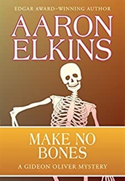 Make No Bones (Aaron Elkins)