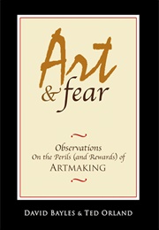Art and Fear (David Bayles and Ted Orland)