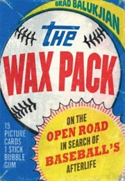 The Wax Pack (Brad Balukjian)