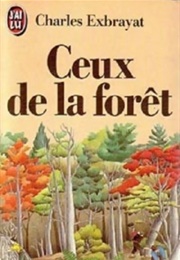 Ceux De La Forêt (Charles Exbrayat)