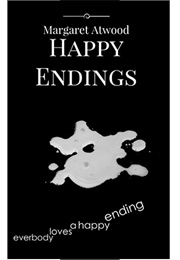 Happy Endings (Margaret Atwood)