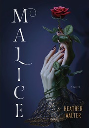 Malice (Heather Walter)