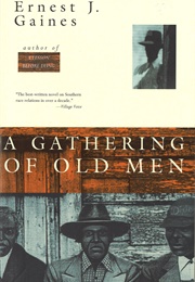 A Gathering of Old Men (Ernest J. Gaines)