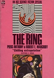 The Ring (Piers Anthony &amp; Robert E. Margroff)