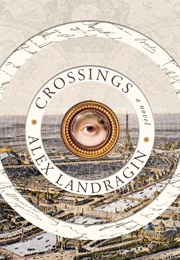 Crossings (Alex Landragin)