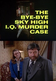 Columbo: The Bye-Bye Sky High I.Q. Murder Case (1977)