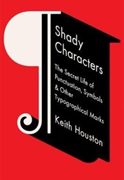 Shady Characters (Keith Houston)
