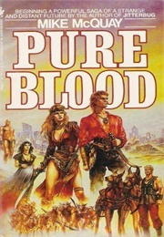 Pure Blood (Mike McQuay)