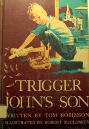 Trigger John's Son (Tom Robinson)