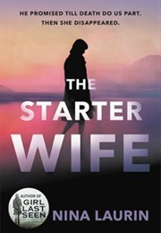The Starter Wife (Nina Laurin)